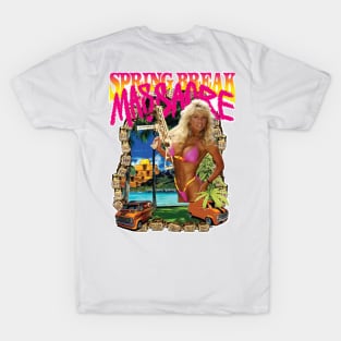 SPRING BREAK MASSACRE front and back T-Shirt